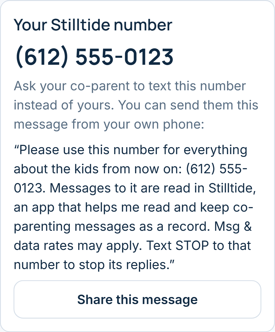 The Your Stilltide number card in the app: the number, and the message the parent sends their co-parent, with a Share this message button